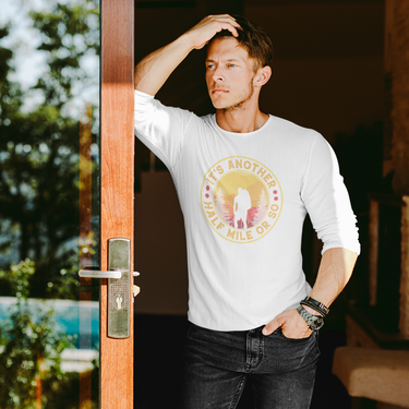 It's Another Half Mile Or So Men Long Sleeve Shirt